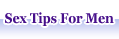 Sex Tips For Men